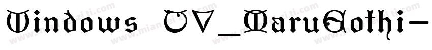 Windows TV_MaruGothi字体转换